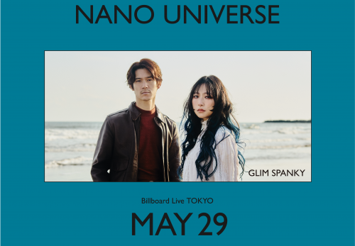 “music from NANO universe” GLIM SPANKYがビルボードライブに出演