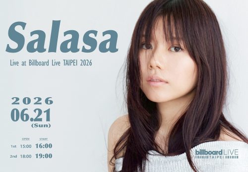 『”Salasa” Live at Billboard Live TAIPEI 2026』のブッキング協力をいたしました。