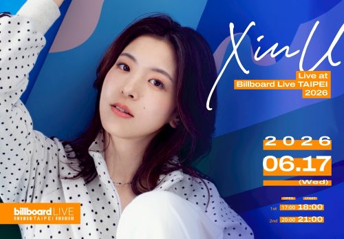 『XinU Live at Billboard Live TAIPEI 2026』のブッキング協力をいたしました。